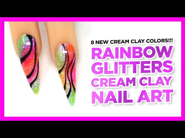 Easy Rainbow Summer Glitter Nail Art Design | 8 New Cream Clay Gel Colors