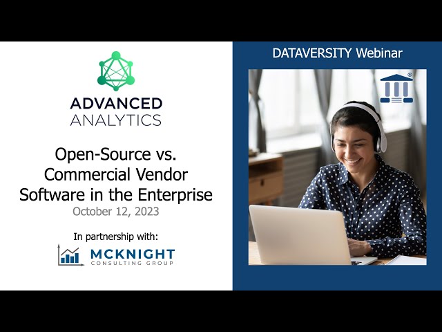 Advanced Analytics: Open Source vs. Commercial Vendor Software in the Enterprise