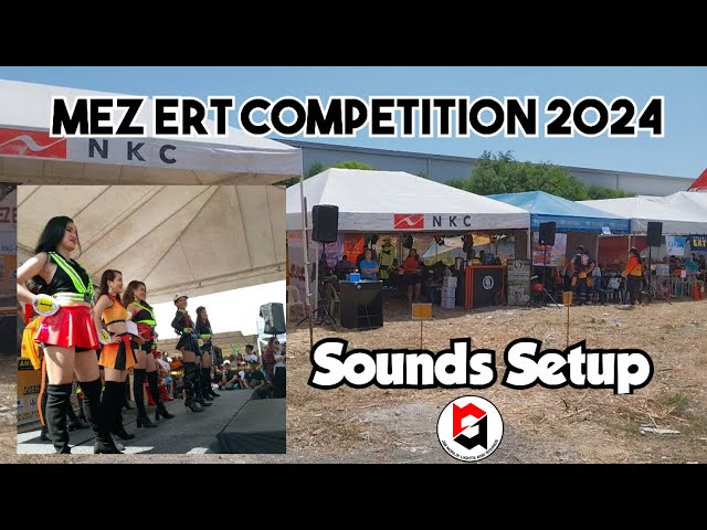 Sounds Setup MEZ ERT COMPETITION 2024