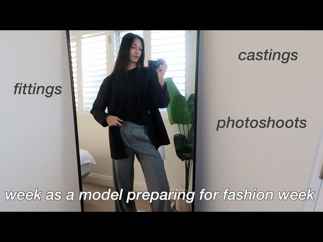 A week in the life as a model preparing for Fashion Week | Castings, Fittings & Modelling Jobs