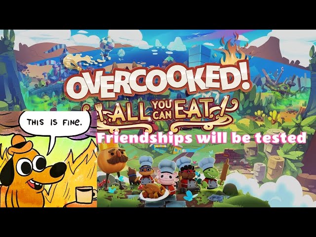Overcooked - Testing friendships since 2016