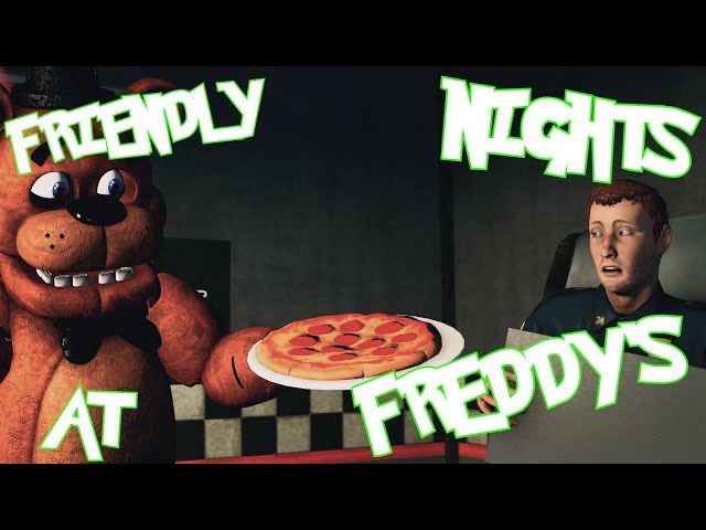 [SFM FNAF] Friendly Night's at Freddy's - Part 1