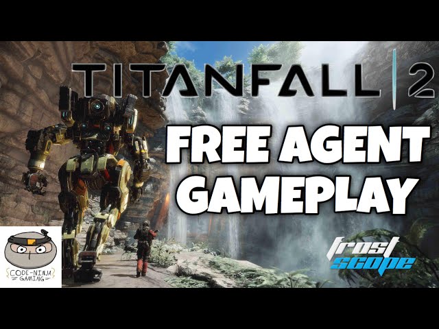 Titanfall 2- Free Agent w/ CodeNinjaGaming