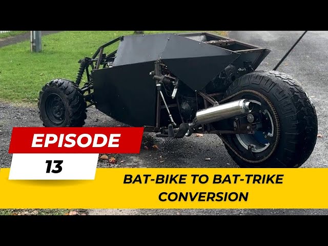 BATBIKE to BATTRIKE: Adding the Extra Wheel! | Ep. 13"