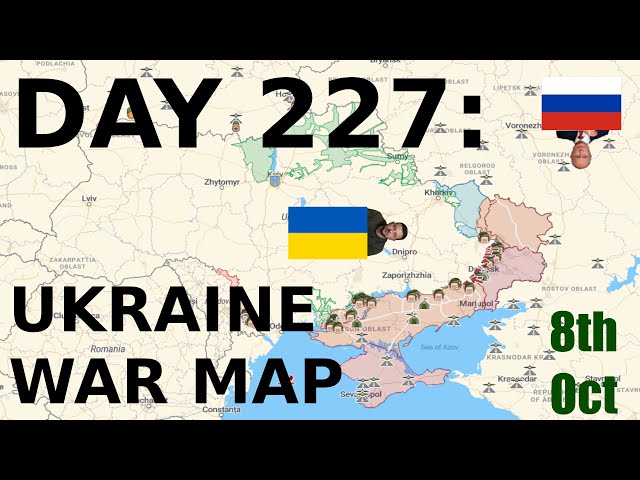 Day 227: Ukraine War Map