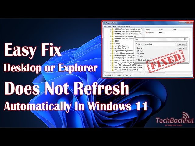 Fix Desktop or Explorer Does Not Refresh Automatically In Windows 11