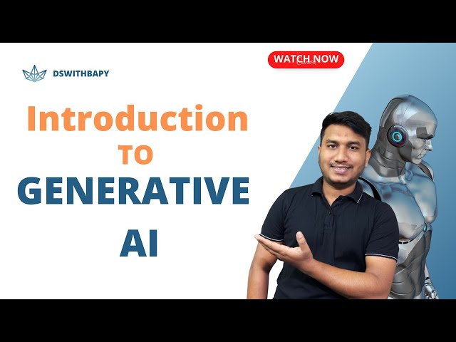 01. Introduction to Generative AI | What is Generative AI | Generative AI Explained
