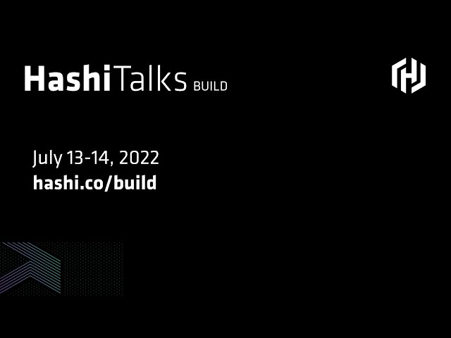 HashiTalks: Build