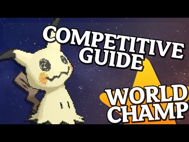Competitive Mimikyu Guide! VGC17