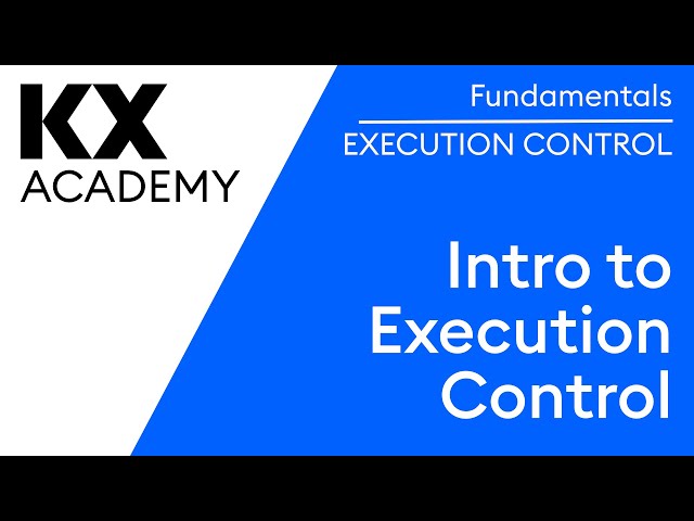 Fundamentals | Intro to Execution Control in kdb | Hands on