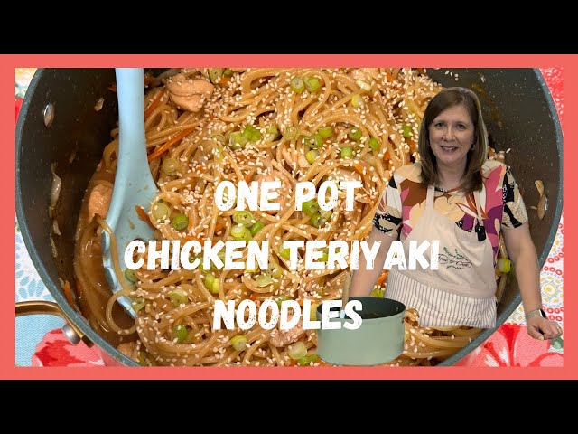 One Pot Chicken Teriyaki Noodles