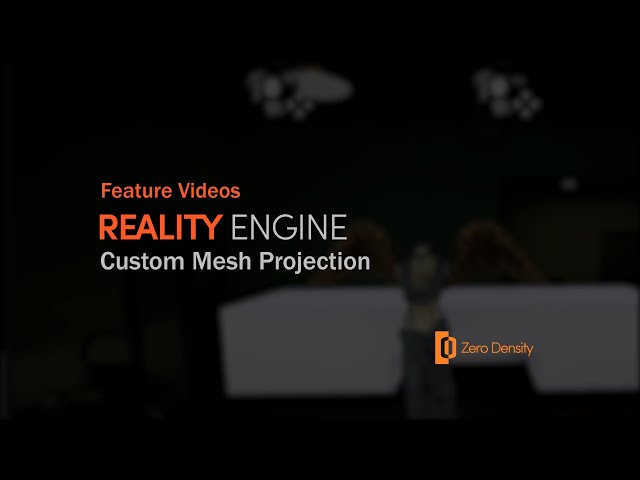 Reality Engine | Custom Mesh Projection