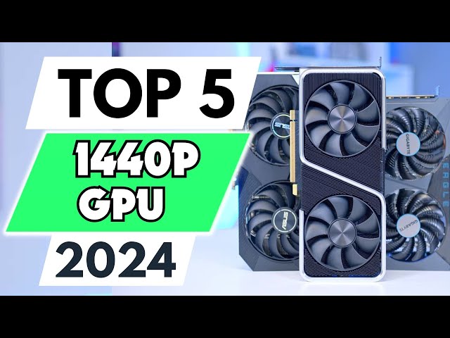 Top 5 Best 1440p GPU of 2024 [don’t buy one before watching this]