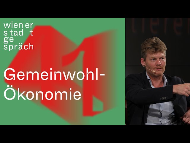 Christian Felber: Gemeinwohl-Ökonomie | Wiener Stadtgespräch