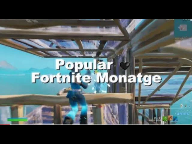 Popular ( Fortnite Montage)
