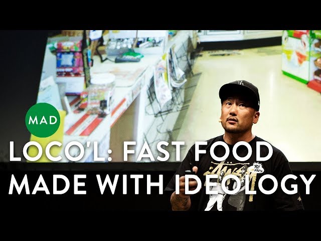 Loco'l: Fast Food Made With Ideology | R. Choi & D. Patterson