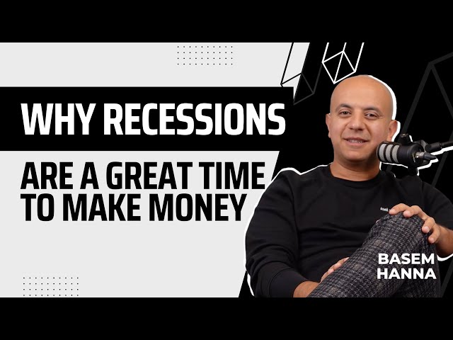 Why Recessions Are A Great Time To Make Money