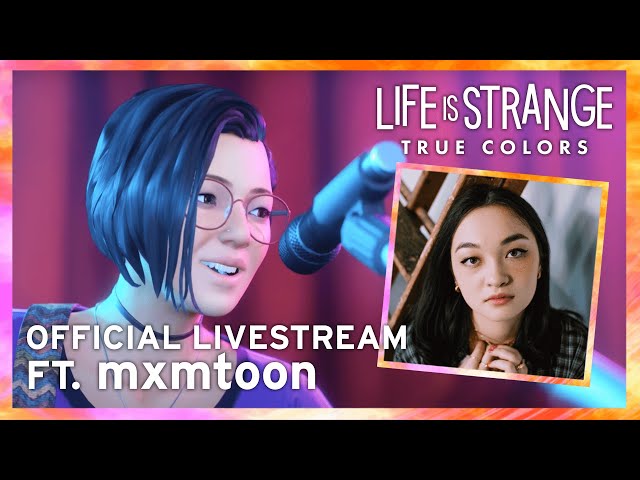 #LiveIsStrange Full Twitch Livestream with mxmtoon! - Life is Strange: True Colors