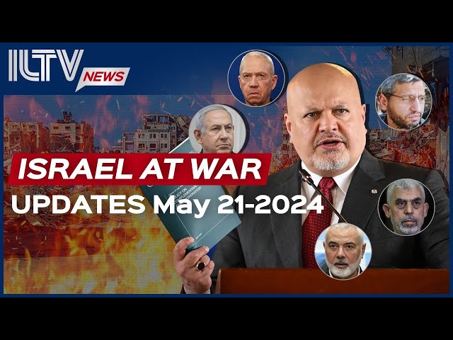 Israel Daily News – War Day 228 May 21, 2024