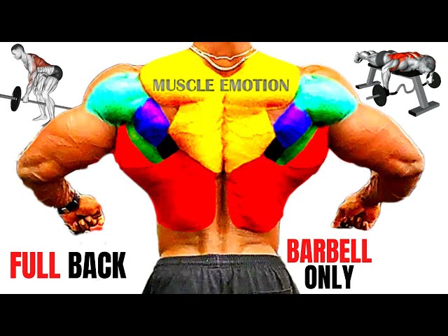 6 BEST BACK WORKOUT AT GYM  WITH BARBELL ONLY