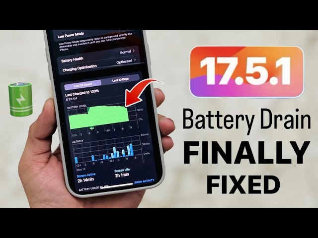 iOS 17.5.1 - Finally Battery Drain Issue Fixed