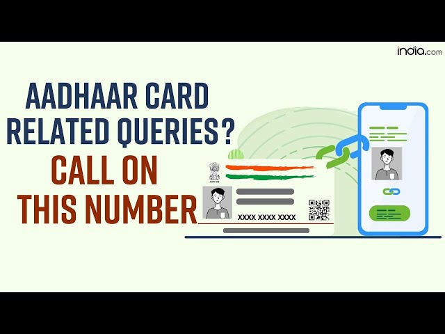 Aadhaar Card Related Queries? Dial This Toll Free Number For Instant Solution | Utility