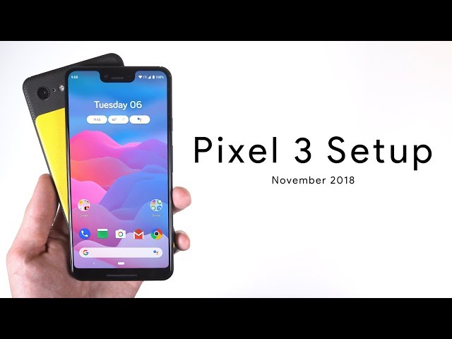What's on my Google Pixel 3 XL?