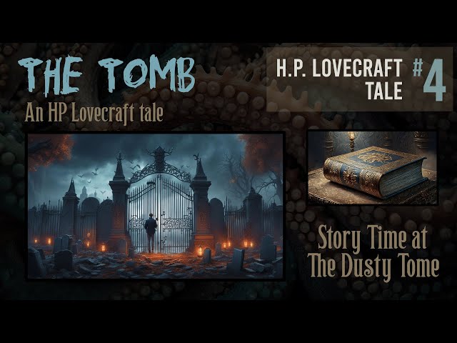 The Tomb - H.P. Lovecraft Tales of Horror No. 4