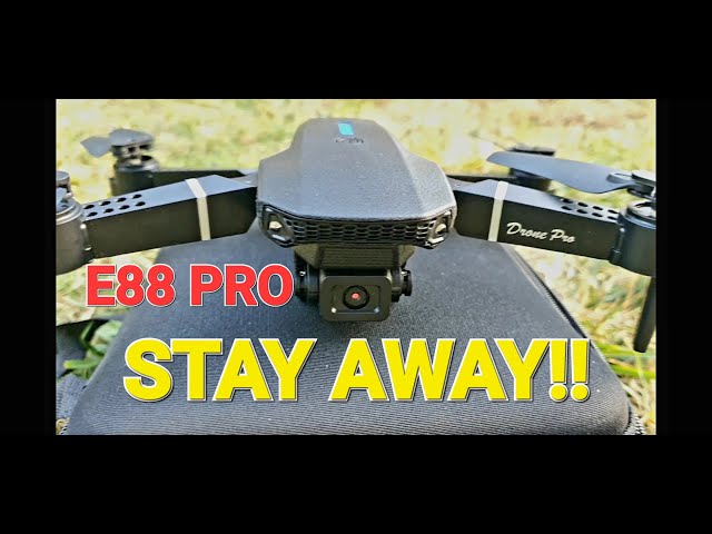 Don’t You Dare Buy The E88 Pro Drone!!