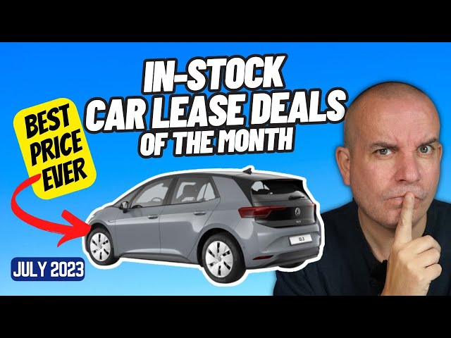 In-Stock CAR LEASE DEALS of the Month | July 2023