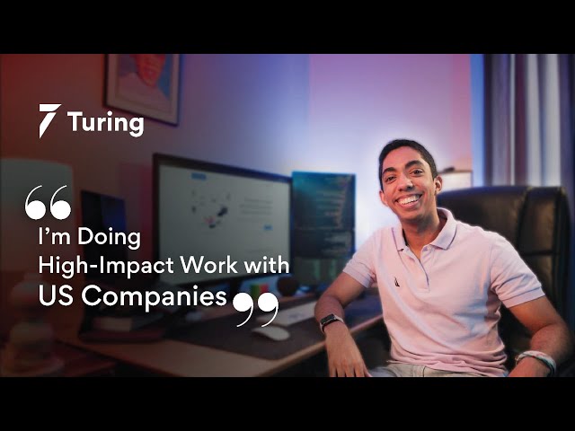 Turing.com Review | How This Self-Taught Remote Developer Is Making Global Impact