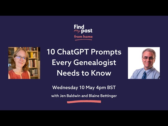 10 ChatGPT Prompts Every Genealogist Needs to Know | Findmypast