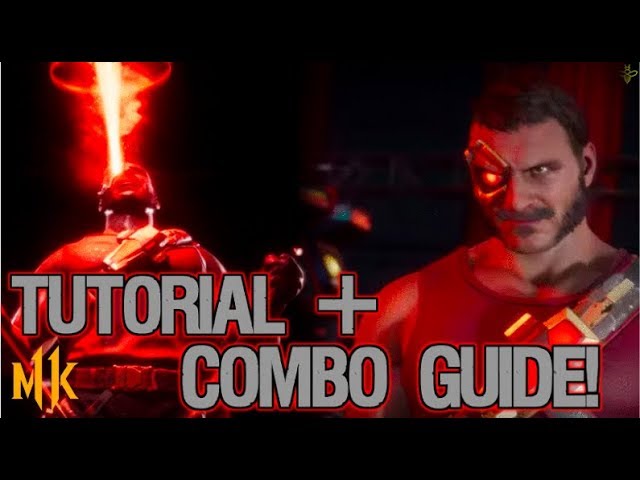 Kano Mortal Kombat 11 Advanced Character Guide and Combo Tutorial! [Ripper Variation]