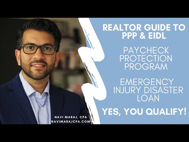Realtor Guide to PPP & EIDL | Paycheck Protection Program | Emergency Injury Disaster | You Qualify