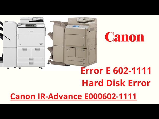 Canon Ir Advance Error E0000602-1111 How to Repair|How to upgrade Firmware