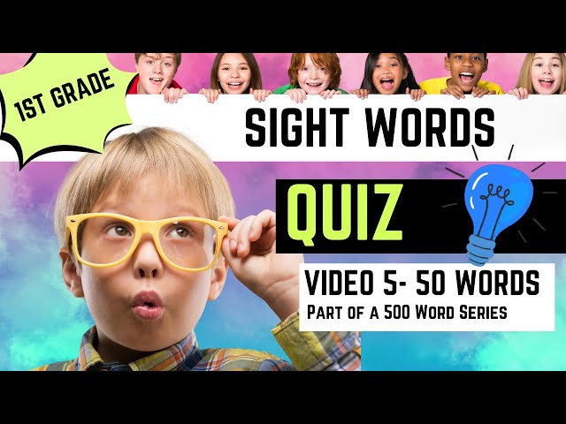 Educational Quiz for 1st Graders: Sight Words Mastery Made Exciting!