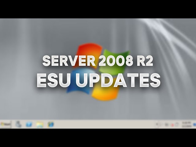 ESU for Windows Server 2008 R2 in 2024!