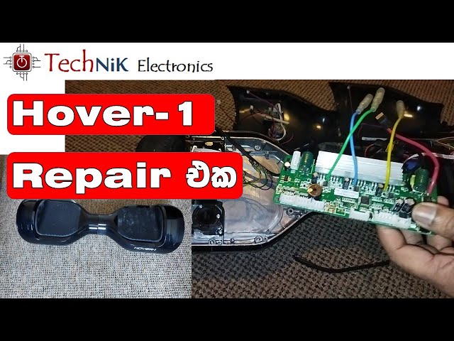 Hover - 1 Hoverboard repair (Control board fault)