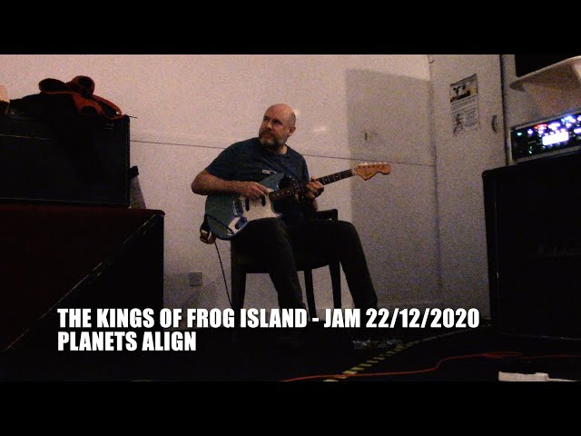 The Kings of Frog Island: Planets Align
