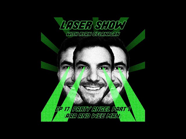 Laser Show Ep #17: Party Angel Part 1