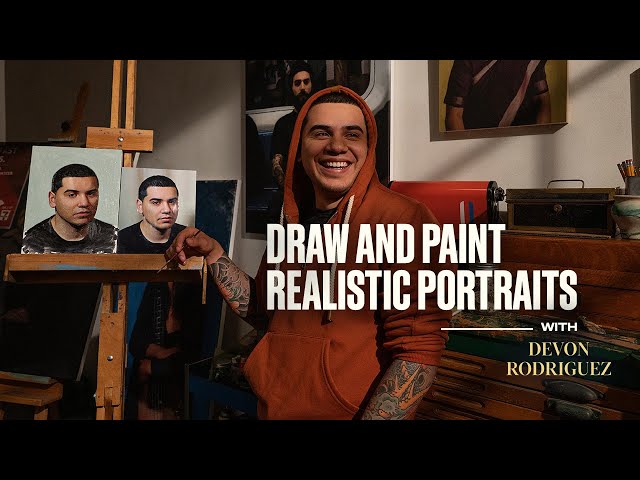 Draw and Paint Realistic Portraits with TikTok Sensation Devon Rodriguez | Sessions by MasterClass