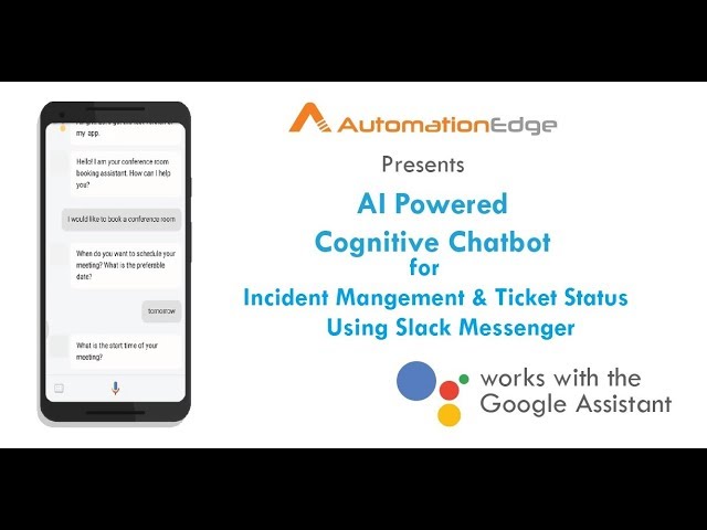 AutomationEdge Cognitive Chatbot  for incident management & ticket status using Slack Messenger
