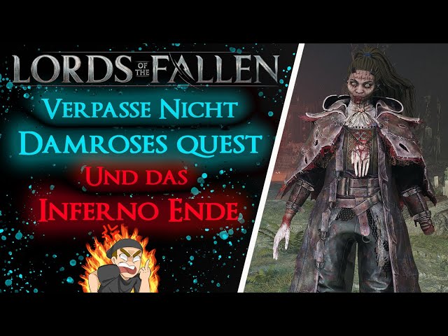 Lords of the Fallen VERPASSE NICHT die DAMAROSE Quest und das INFERNO ENDE Questguide