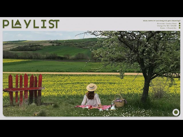 [Playlist] Everything will be fine! Your spring🍀 A fresh and cheerful spring song
