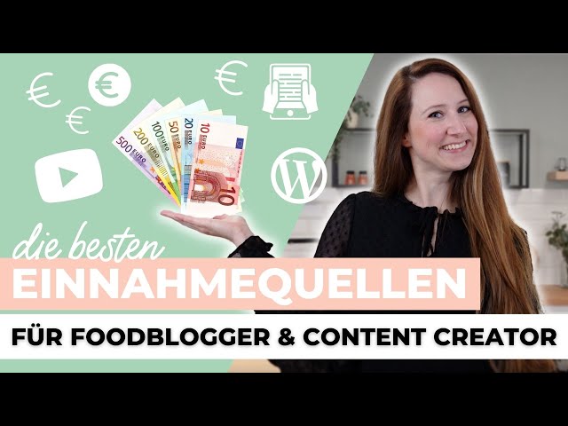 11 EINNAHMEQUELLEN für Foodblogger & Content Creator | Online Geld verdienen mit Blog & Social Media