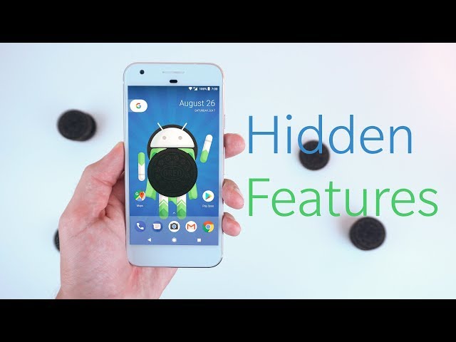 10 Android Oreo Hidden Features You Should Know