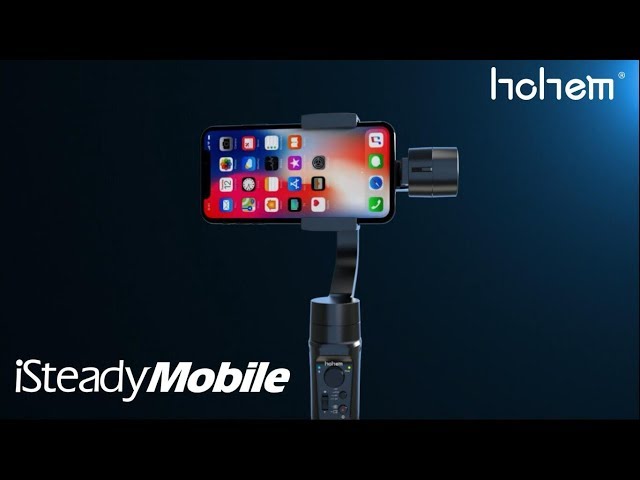 HOHEM iSteady Mobile-smartphone gimbal-Make You Pro