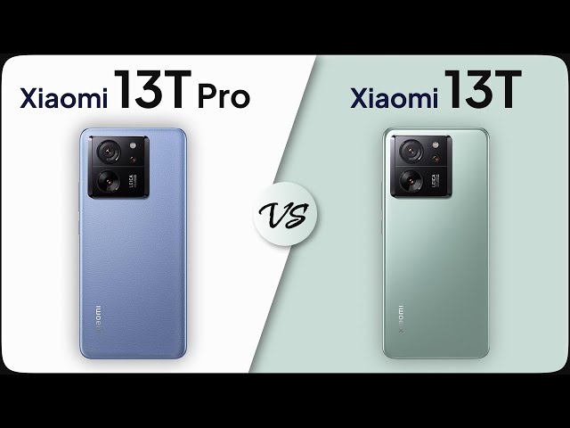Xiaomi 13T Pro vs Xiaomi 13T Comparison | Mobile Nerd
