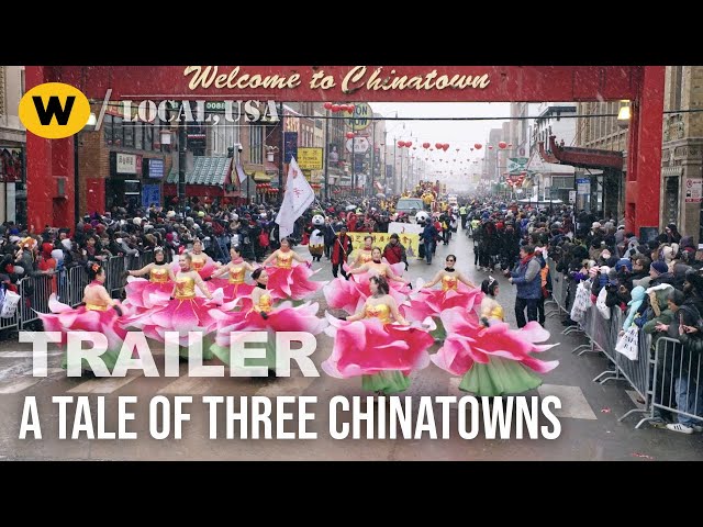 A Tale of Three Chinatowns | Trailer | Local, USA
