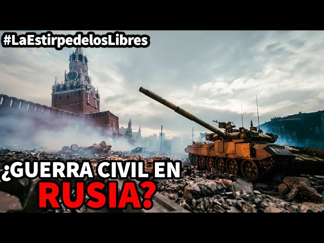 ¿Guerra civil en Rusia? | La Estirpe de los Libres #LaEstirpedelosLibres